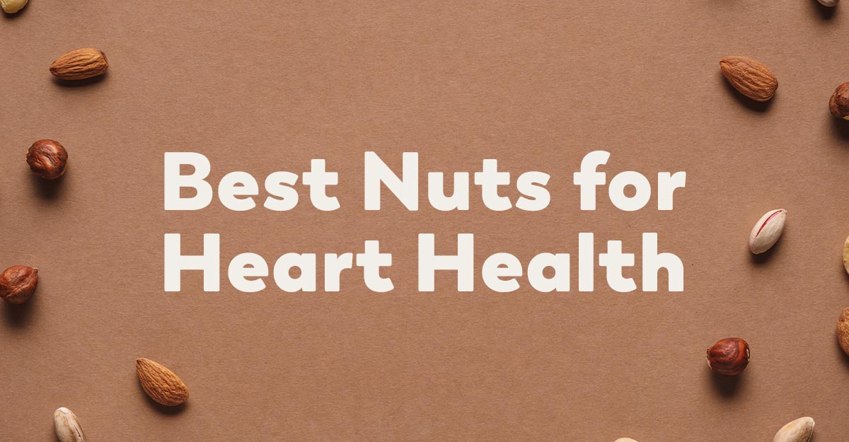 The Best Nuts For Heart Health Fitnessexpress123